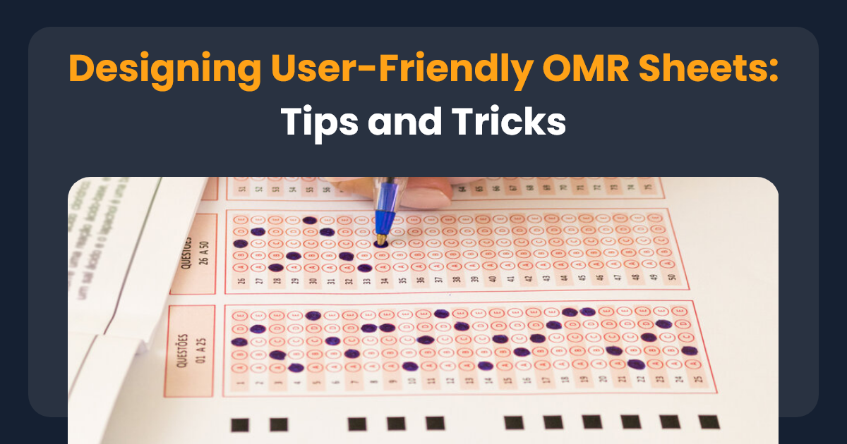 User-Friendly OMR Sheet Design: Tips and Tricks by OMR Home